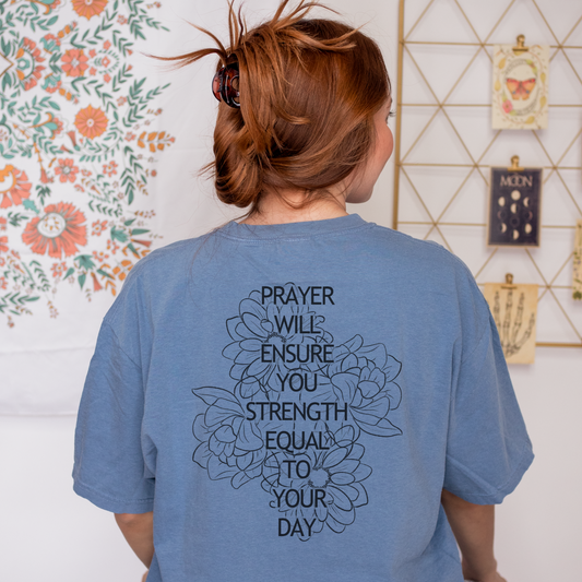 Prayer Ensures Strength | Unisex T-Shirt, Colors