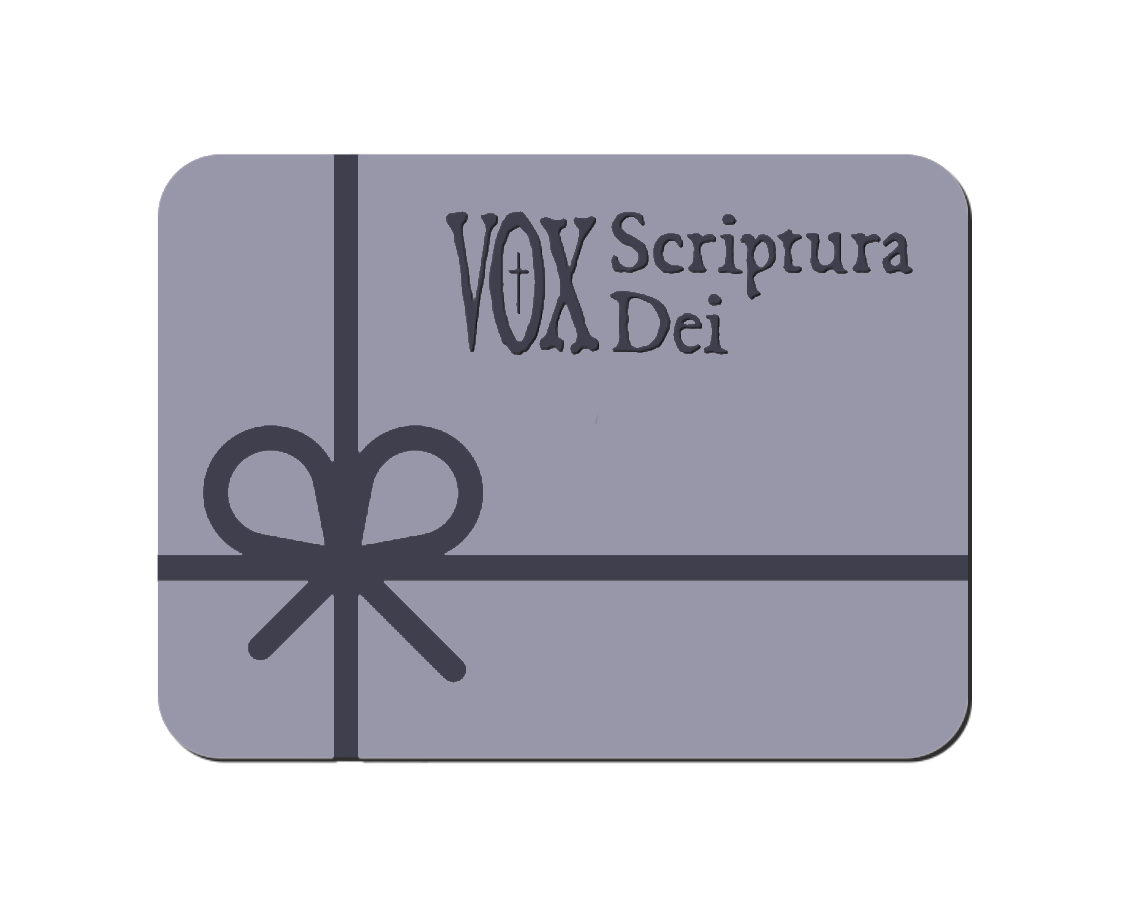 Vox Scriptura | Gift Card