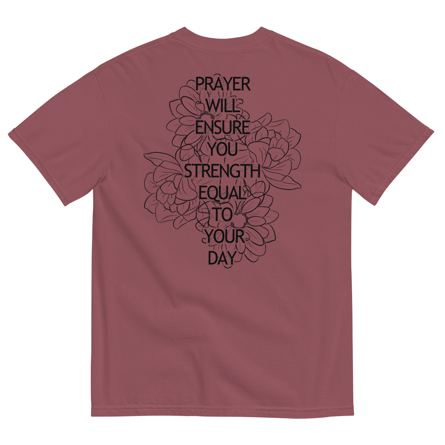 Prayer Ensures Strength | Unisex T-Shirt, Colors